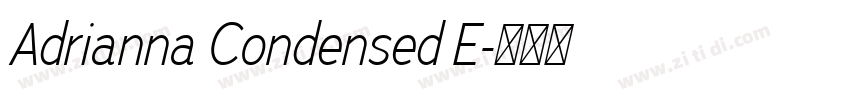 Adrianna Condensed E字体转换